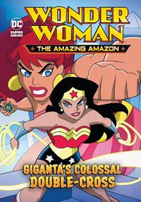 Cover image for Giganta's Colossal Double-Cross