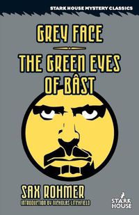 Cover image for Grey Face / The Green Eyes of Bast