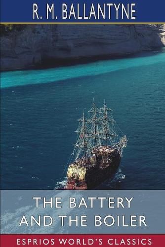 Cover image for The Battery and the Boiler (Esprios Classics)