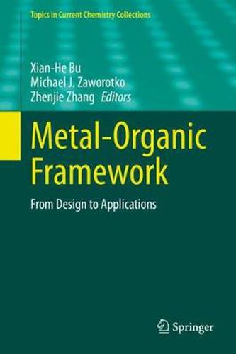 Cover image for Metal-Organic Framework: From Design to Applications