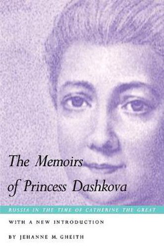 Cover image for The Memoirs of Princess Dashkova