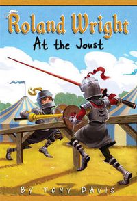 Cover image for Roland Wright: At the Joust