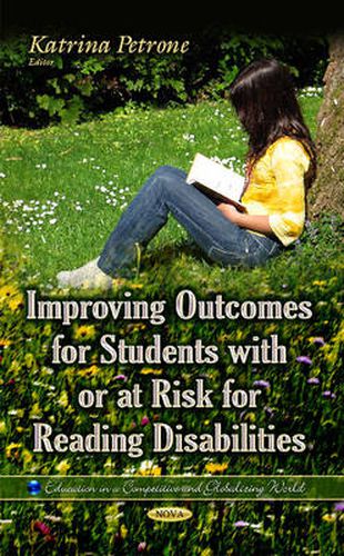 Cover image for Improving Outcomes for Students with or at Risk for Reading Disabilities