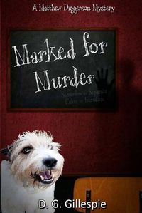 Cover image for Marked for Murder: A Matthew Diggerson Mystery