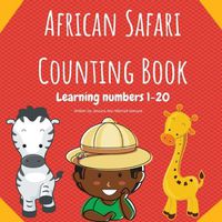 Cover image for African Safari Counting Book: Learning Numbers 1-20
