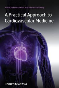 Cover image for A Practical Approach to Cardiovascular Medicine