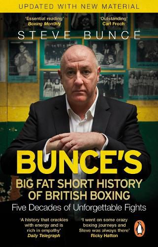Cover image for Bunce's Big Fat Short History of British Boxing