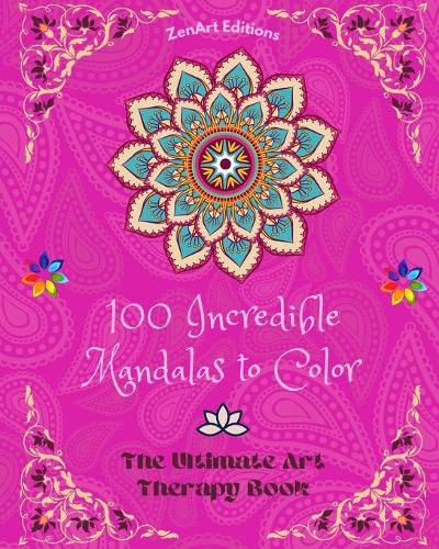 Cover image for 100 Incredible Mandalas to Color