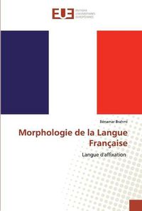 Cover image for Morphologie de la Langue Francaise