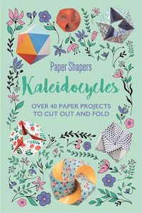 Cover image for Kaleidocycles Paper Shapers