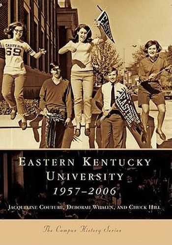 Cover image for Eastern Kentucky University, 1957-2006