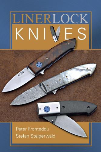 Cover image for Liner Lock Knives