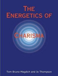 Cover image for The Energetics of Charisma