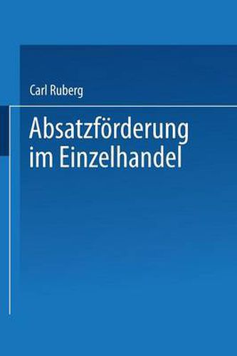 Absatzfoerderung Im Einzelhandel: Leistungssteigerung in Klein- Und Mittelbetrieben