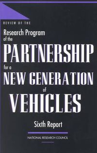 Cover image for Review of the Research Program of the Partnership for a New Generation of Vehicles