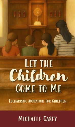 Cover image for Let the Children Come to Me