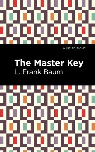 Cover image for The Master Key: An Electric Fairy Tale