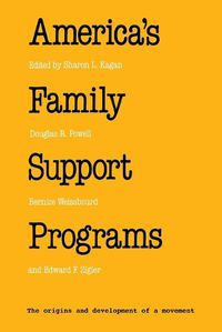 Cover image for America's Family Support Programs: Perspectives and Prospects