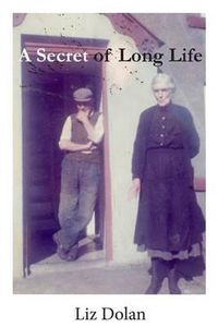 Cover image for A Secret of Long Life