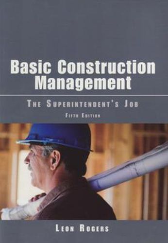 Cover image for Basic Construction Management: The Superintendent's Job