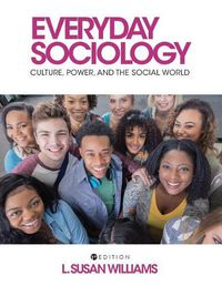 Cover image for Everyday Sociology: Culture, Power, and the Social World