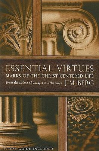 Cover image for Essential Virtues: Marks of the Christ-Centered Life