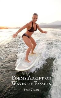 Cover image for Poems Adrift on Waves of Passion