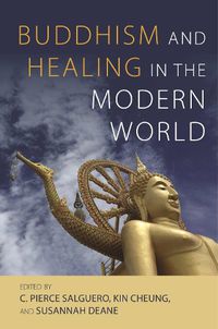 Cover image for Buddhism and Healing in the Modern World