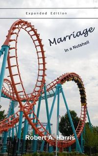 Cover image for Marriage in a Nutshell Expanded Edition: Proverbs and Commentaries About Marriage