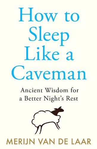 Cover image for How to Sleep Like a Caveman