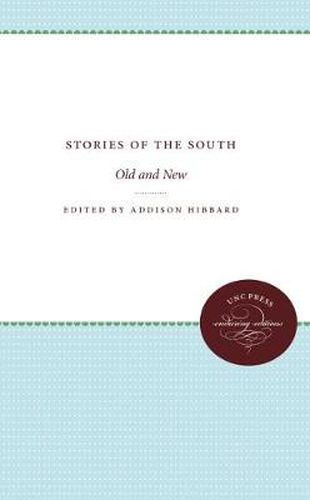 Cover image for Stories of the South: Old and New