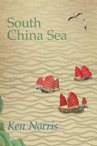 Cover image for South China Sea: A Poet's Autobiography