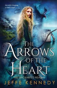 Cover image for The Arrows of the Heart
