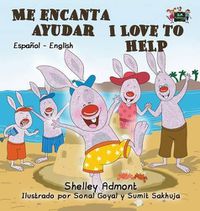 Cover image for Me encanta ayudar I Love to Help: Spanish English Bilingual Edition