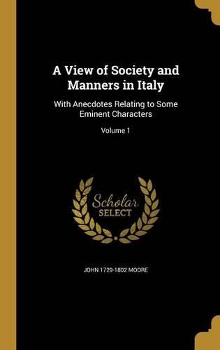 Cover image for A View of Society and Manners in Italy