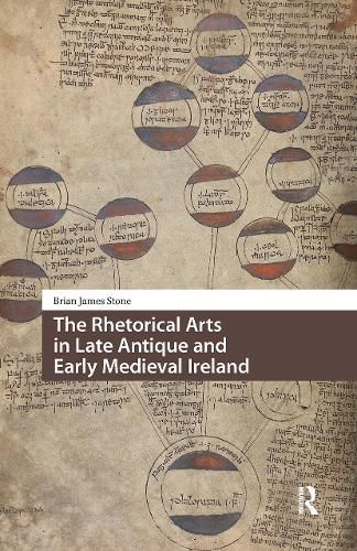 Cover image for The Rhetorical Arts in Late Antique and Early Medieval Ireland