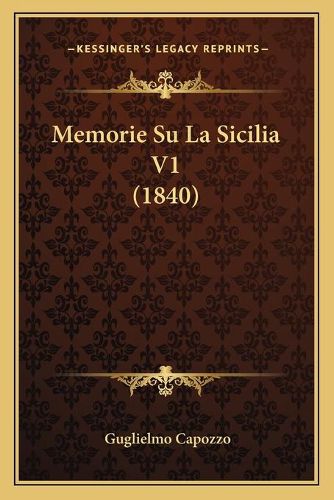 Memorie Su La Sicilia V1 (1840)