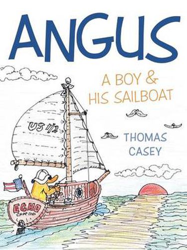 Cover image for Angus: A Boy and His Sailboat