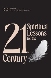 Cover image for 21 Spiritual Lessons for the 21st Century