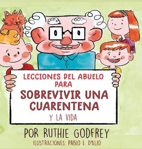 Cover image for Lecciones del Abuelo Para Sobrevivir Una Cuarentena y La Vida