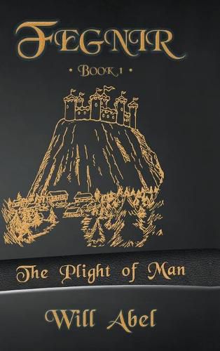 Cover image for Fegnir Book 1: The Plight of Man