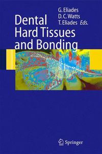 Cover image for Dental Hard Tissues and Bonding: Interfacial Phenomena and Related Properties