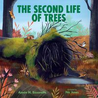 Cover image for The Second Life of Trees