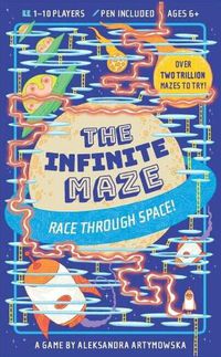 Cover image for The Infinite Maze: Race Through Space!