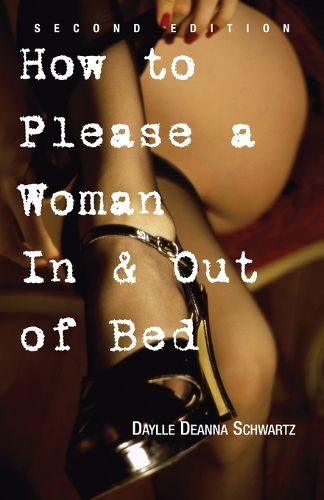 Cover image for How to Please a Woman in and Out of Bed