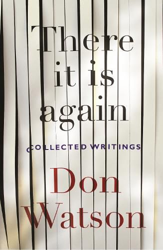 Cover image for There It Is Again: Collected Writings