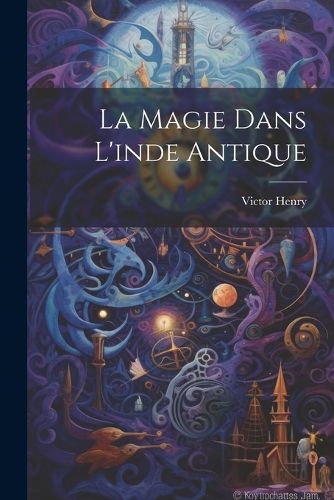 Cover image for La Magie Dans L'inde Antique