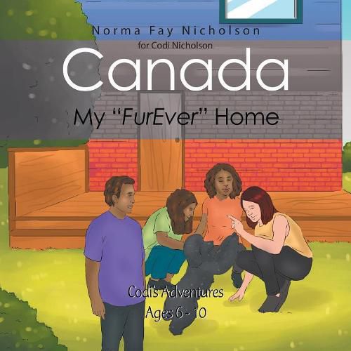 Cover image for Canada, My Furever Home: First Year as a Canadian Citizen