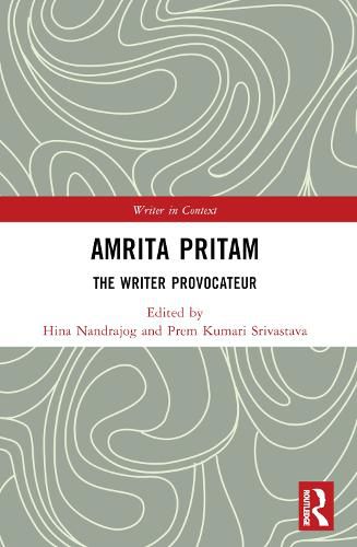 Amrita Pritam: The Writer Provocateur