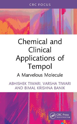 Cover image for Chemical and Clinical Applications of Tempol